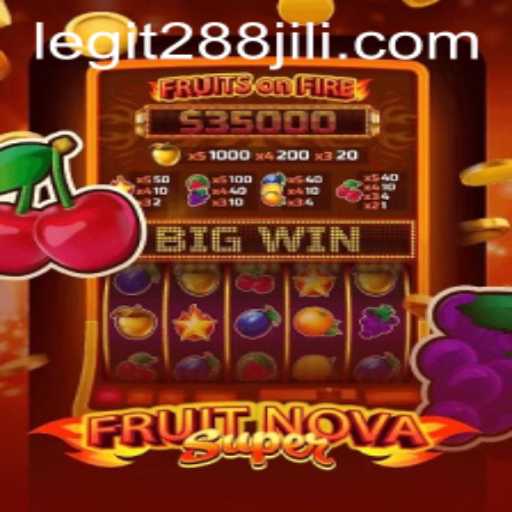 FruitNovaSuper: The Ultimate Gaming Experience with 288jili